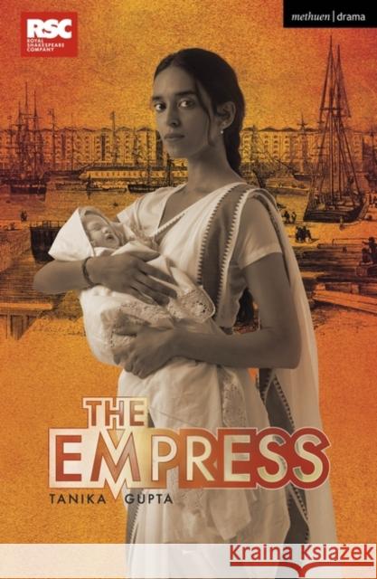 The Empress Gupta Tanika Gupta 9781350428584