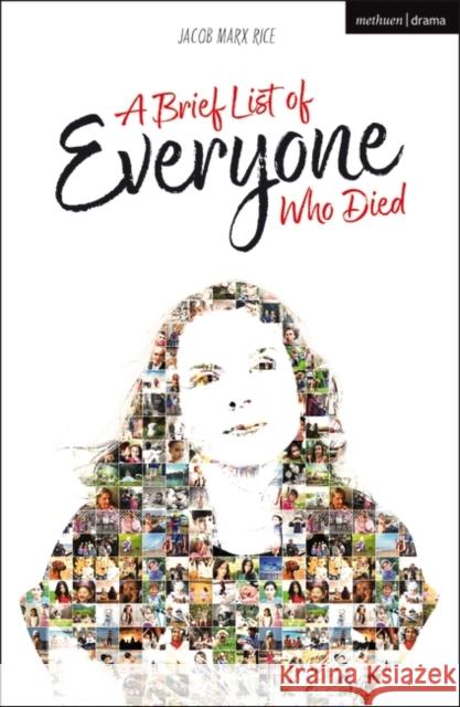 A Brief List of Everyone Who Died Jacob Marx Rice 9781350430099 Bloomsbury Publishing PLC