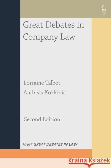 Great Debates in Company Law Dr Andreas (Associate Professor) Kokkinis 9781350440265 Bloomsbury Publishing PLC