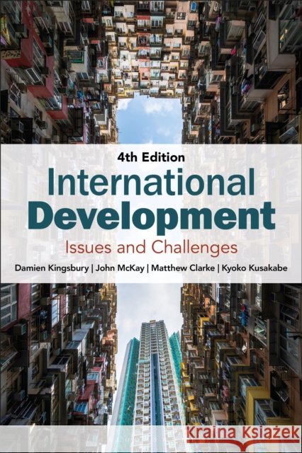 International Development: Issues and Challenges Kyoko Kusakabe 9781350446533 Bloomsbury Publishing PLC