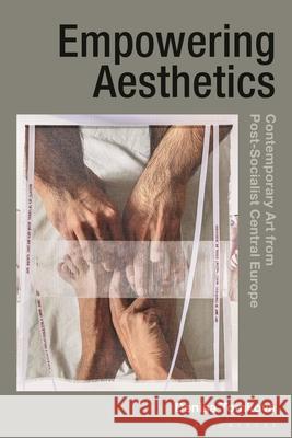 Empowering Aesthetics Dr Denisa (Charles University, Czech Republic) Tomkova 9781350447226 Bloomsbury Publishing PLC