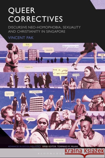 Queer Correctives Vincent (University of Hong Kong, Hong Kong) Pak 9781350454149