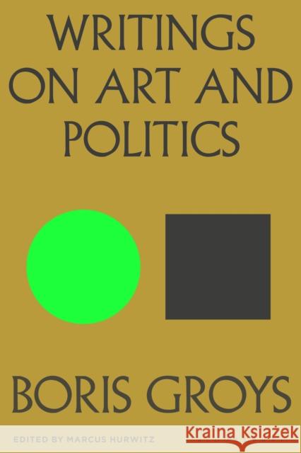 Writings on Art and Politics Boris Groys 9781350457843