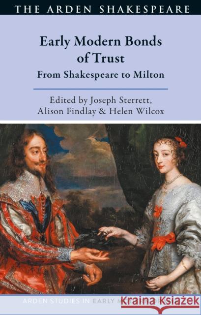 Early Modern Bonds of Trust and Risk  9781350462007 Bloomsbury Publishing (UK)