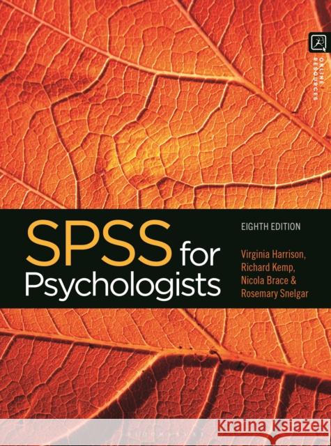 SPSS for Psychologists Richard (University of New South Wales, Australia) Kemp 9781350465015 Bloomsbury Publishing (UK)