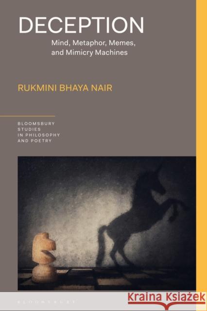 Deception Rukmini Bhaya (Indian Institute of Technology, India) Nair 9781350466579 Bloomsbury Publishing PLC