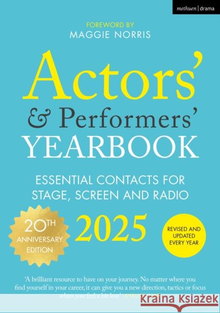 Actors' and Performers' Yearbook 2025 Maggie Norris 9781350471139