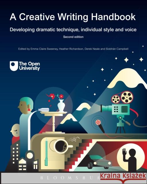 A Creative Writing Handbook: Developing Dramatic Technique, Individual Style and Voice Derek Neale Heather Richardson 9781350497795 Bloomsbury Academic