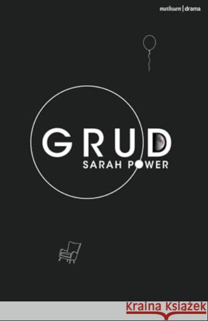 Grud Sarah Power 9781350504424 Bloomsbury Publishing PLC