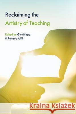 Reclaiming the Artistry of Teaching  9781350506572 Bloomsbury Publishing PLC