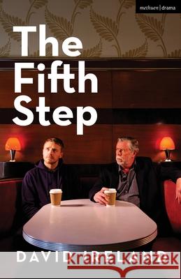 The Fifth Step David Ireland 9781350528970