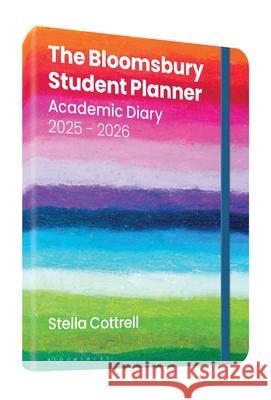 The Bloomsbury Student Planner 2025-2026 Stella Cottrell 9781350531536