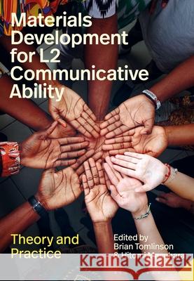 Materials Development for L2 Communicative Ability  9781350548930 Bloomsbury Publishing PLC