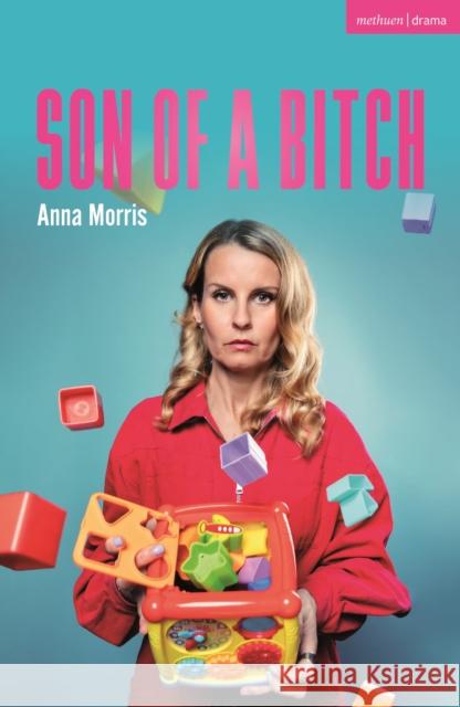 Son of a Bitch Anna Morris 9781350558229