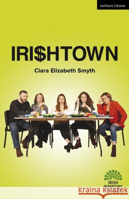 Irishtown Ciara Elizabeth Smyth 9781350574311