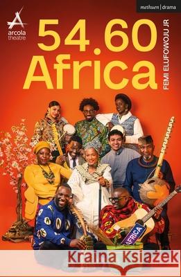 54.60 Africa Femi Elufowoju jr 9781350589315 Bloomsbury Academic (JL)