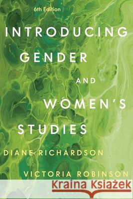 Introducing Gender and Women's Studies  9781350605169 Bloomsbury Publishing PLC