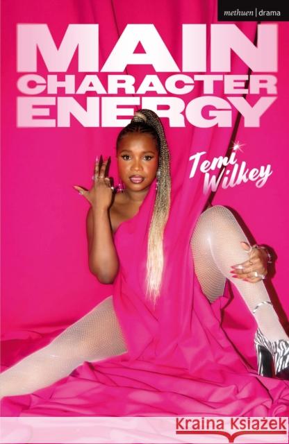 Main Character Energy Temi Wilkey 9781350614192