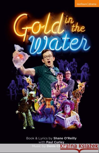 Gold in the Water Shane O'Reilly 9781350617117 Bloomsbury Publishing PLC
