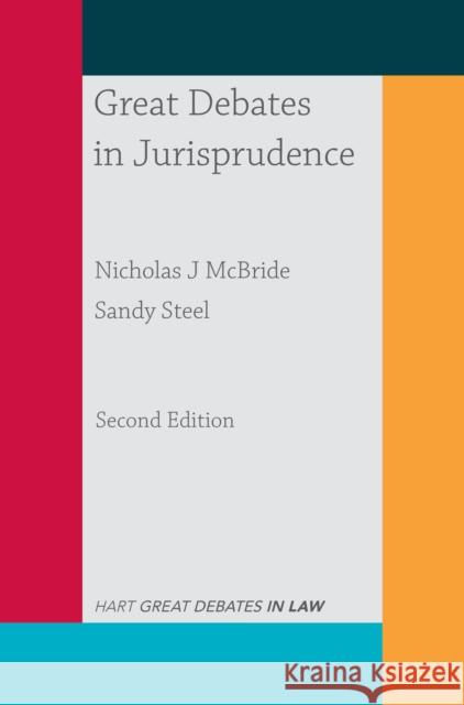 Great Debates in Jurisprudence Nicholas J. McBride Sandy Steel 9781352002423 Palgrave