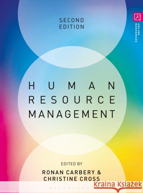 Human Resource Management Ronan Carbery Christine Cross 9781352004021 Bloomsbury Publishing PLC