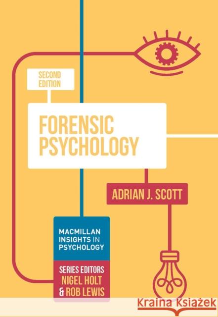 Forensic Psychology Adrian Scott 9781352004861 Palgrave