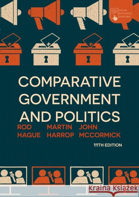 Comparative Government and Politics: An Introduction John McCormick Rod Hague Martin Harrop 9781352005059 Red Globe Press
