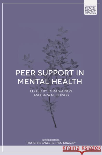 Peer Support in Mental Health Emma Watson Sara Meddings Mirika Flegg 9781352005066 Palgrave