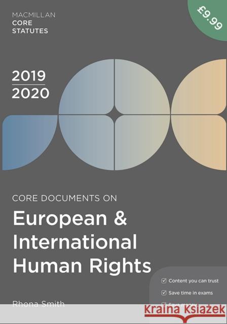 Core Documents on European and International Human Rights 2019-20 Rhona Smith 9781352006902 Bloomsbury Publishing PLC