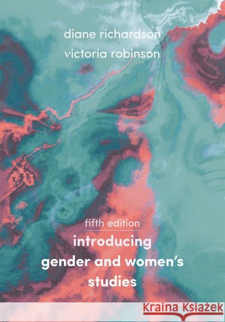 Introducing Gender and Women's Studies Diane Richardson Victoria Robinson 9781352009903 Red Globe Press