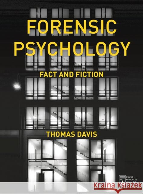 Forensic Psychology: Fact and Fiction Thomas Davis 9781352011210 Red Globe Press