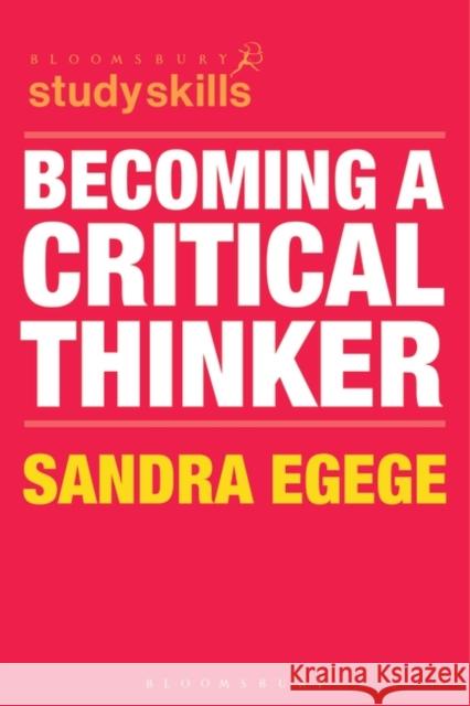 Becoming a Critical Thinker Sandra Egege 9781352011333 Red Globe Press