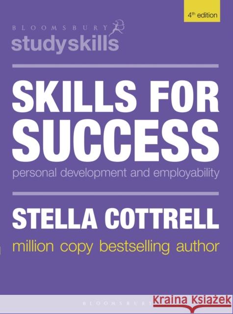 Skills for Success: Personal Development and Employability Stella Cottrell 9781352011593 Bloomsbury Publishing PLC