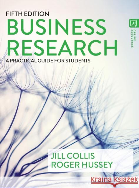 Business Research: A Practical Guide for Students Collis, Jill 9781352011814