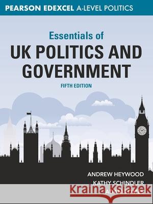 Essentials of UK Politics and Government Heywood, Andrew 9781352012323 Red Globe Press