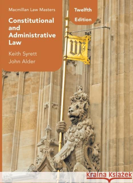 Constitutional and Administrative Law Keith Syrett John Alder 9781352012378 Bloomsbury Publishing PLC