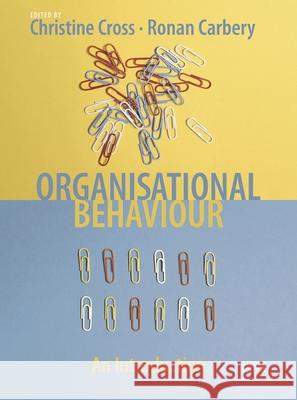 Organisational Behaviour Cross, Christine 9781352012514 Red Globe Press