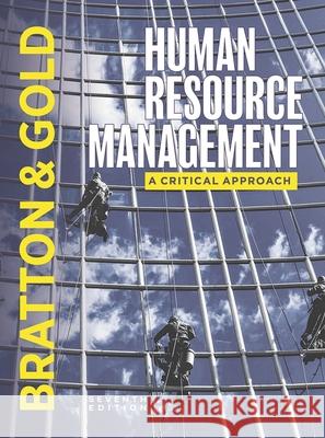 Human Resource Management John Bratton Jeff Gold 9781352013030