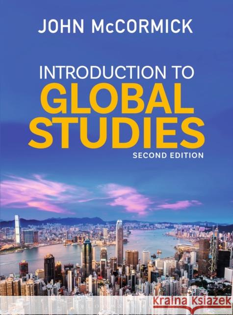 Introduction to Global Studies John McCormick 9781352013047 Red Globe Press