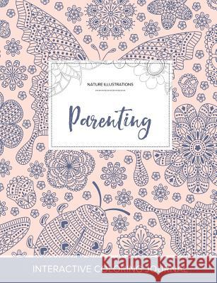 Adult Coloring Journal: Parenting (Nature Illustrations, Ladybug) Courtney Wegner 9781359787460 Adult Coloring Journal Press