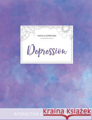 Adult Coloring Journal: Depression (Turtle Illustrations, Purple Mist) Courtney Wegner   9781359794512 Adult Coloring Journal Press