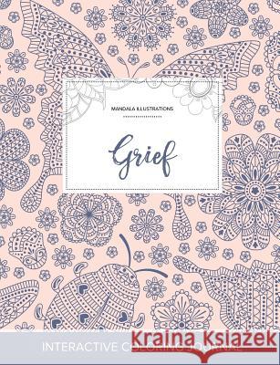 Adult Coloring Journal: Grief (Mandala Illustrations, Ladybug) Courtney Wegner   9781359812216 Adult Coloring Journal Press