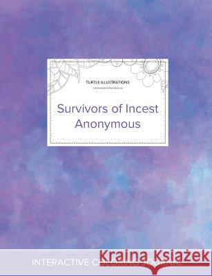 Adult Coloring Journal: Survivors of Incest Anonymous (Turtle Illustrations, Purple Mist) Courtney Wegner 9781360962610 Adult Coloring Journal Press