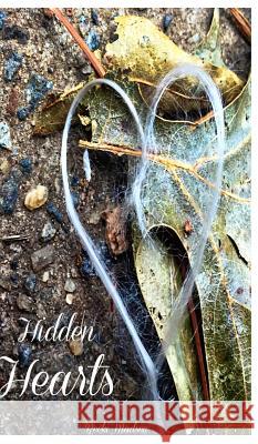 Hidden Hearts Becki Madsen 9781364443498 Blurb
