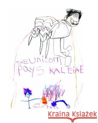 The Unicorn Pays: My First Book, Written and Illustrated by Kaleia E, Copyright December 1_ 2015 E, Kaleia 9781364683139 Blurb