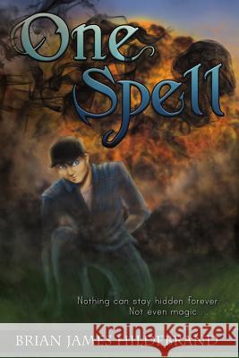 One Spell Brian James Hildebrand 9781364806590