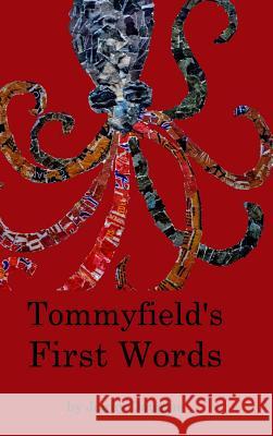 Tommyfield's First Words Jd Holden 9781364839277