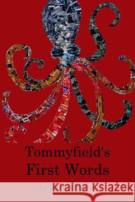 Tommyfield's First Words Jd Holden 9781364839284