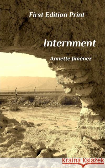 Internment Annette Jimenez 9781364913052 Blurb
