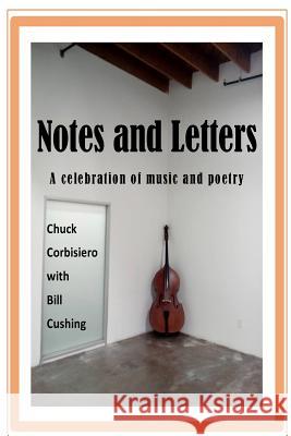 Notes and Letters Bill Cushing 9781365021527